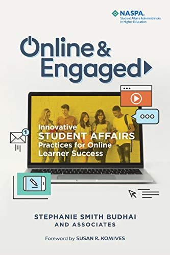 Stock image for Online & Engaged: Innovative Student Affairs Practices for Online Learner Success for sale by SecondSale