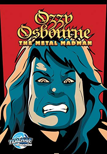 Imagen de archivo de Orbit: Ozzy Osbourne: The Metal Madman a la venta por GF Books, Inc.