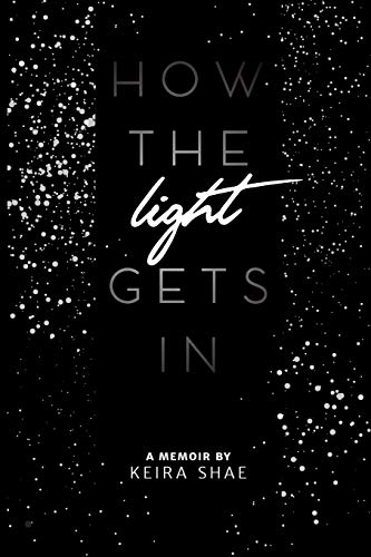 Beispielbild fr How the Light Gets In: A Memoir zum Verkauf von Wonder Book