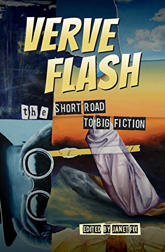 Stock image for Verve Flash: The Short Road to Big Fiction for sale by Lucky's Textbooks