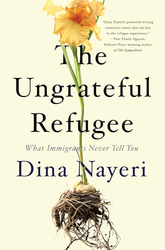 Stock image for The Ungrateful Refugee: What Immigrants Never Tell You for sale by Books-FYI, Inc.