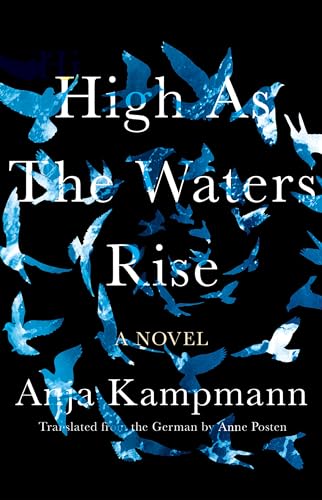 Beispielbild fr High as the Waters Rise: A Novel zum Verkauf von SecondSale