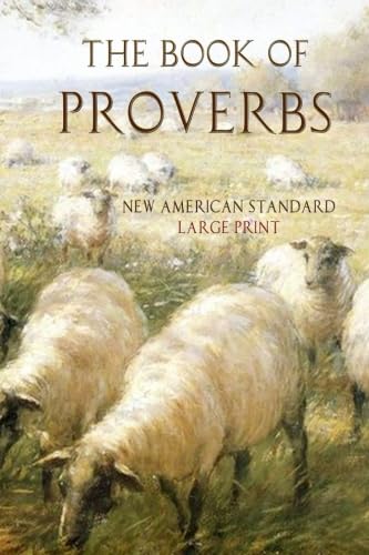 9781948229135: The Book of Proverbs: New American Standard: Large Print