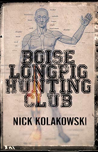 Imagen de archivo de Boise Longpig Hunting Club a la venta por Half Price Books Inc.