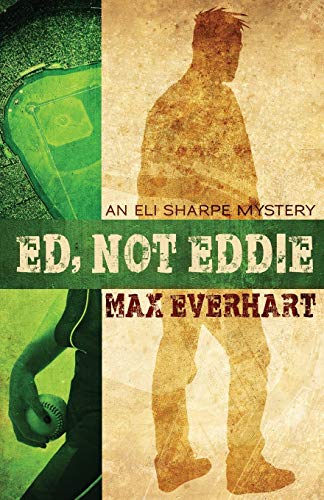 Beispielbild fr Ed, Not Eddie (Eli Sharpe, Band 3) zum Verkauf von Buchpark