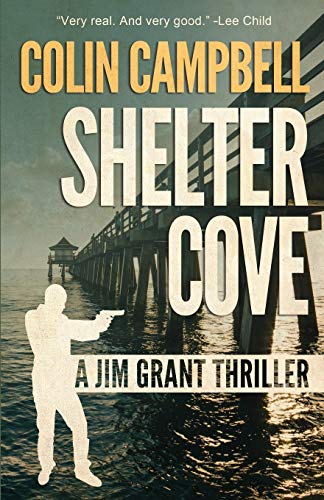 9781948235921: Shelter Cove (Jim Grant Thriller)