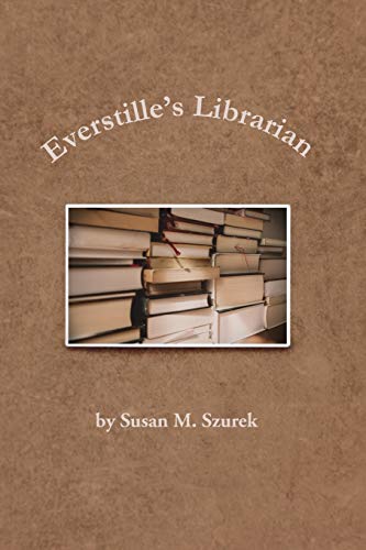 Beispielbild fr Everstille's Librarian zum Verkauf von Lucky's Textbooks