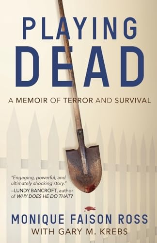 Beispielbild fr PLAYING DEAD: A Memoir of Terror and Survival zum Verkauf von SecondSale