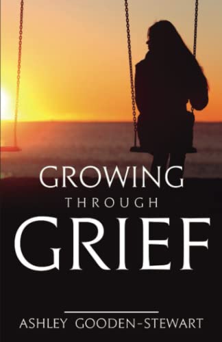 Stock image for Growing Through Grief for sale by GF Books, Inc.