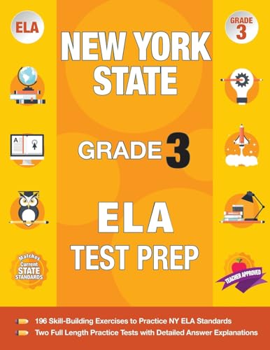 Stock image for New York State Grade 3 ELA Test Prep: New York 3rd Grade ELA Test Prep Workbook with 2 NY State Tests for Grade 3 for sale by ZBK Books