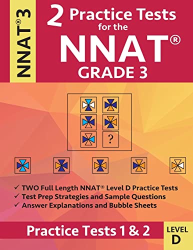 Stock image for 2 Practice Tests for the NNAT Grade 3 Level D: Practice Tests 1 and 2: NNAT3 - Grade 3 - Level D - Test Prep Book for the Naglieri Nonverbal Ability T for sale by ThriftBooks-Atlanta