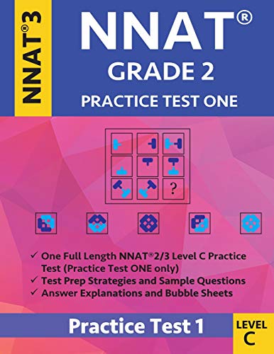 Stock image for NNAT Grade 2 - NNAT3 - Level C: NNAT Practice Test 1: NNAT 3 Grade 2 Level C Test Prep Book for the Naglieri Nonverbal Ability Test for sale by GF Books, Inc.