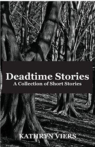 Stock image for Deadtime Stories: A collection of short stories for sale by Lucky's Textbooks