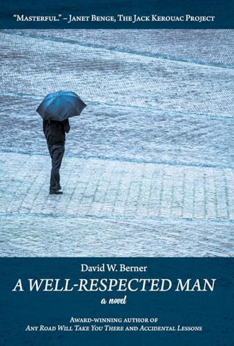 9781948260015: A Well-Respected Man: a novel