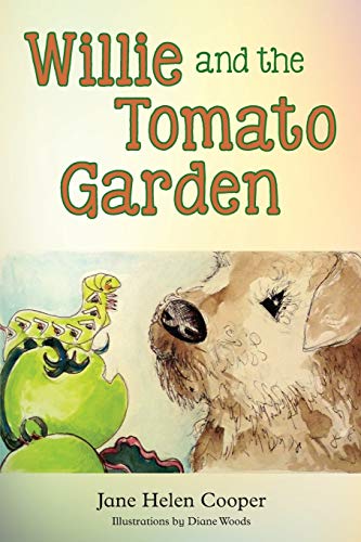 9781948261180: Willie and the Tomato Garden