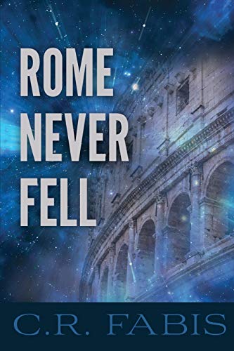 9781948261364: Rome Never Fell