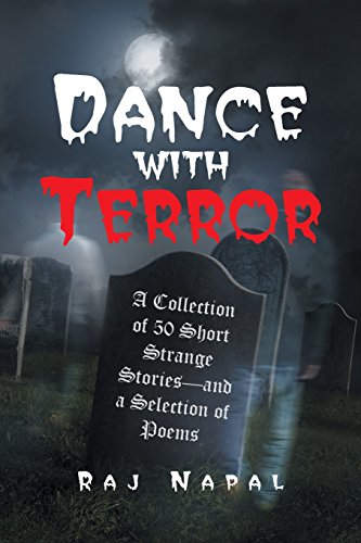 Imagen de archivo de Dance with Terror: A Collection of 50 Short Strange Stories-And a Selection of Poems a la venta por Lakeside Books