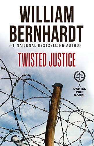 Stock image for Twisted Justice (Daniel Pike Legal Thriller Series) for sale by SecondSale