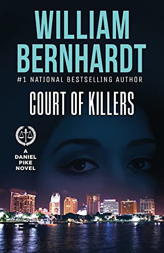Stock image for Court of Killers (Daniel Pike Legal Thriller Series) for sale by St Vincent de Paul of Lane County