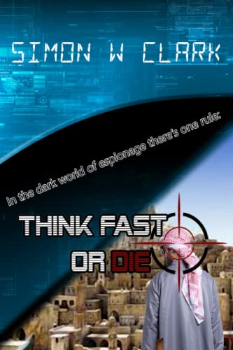 Stock image for Think Fast or Die for sale by WorldofBooks