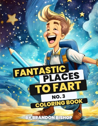 Stock image for Fantastic Places to Fart No. 3 Coloring Book for sale by THE SAINT BOOKSTORE