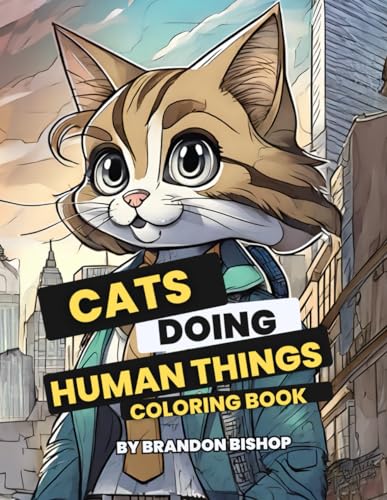 9781948278805: Cats Doing Human Things Coloring Book