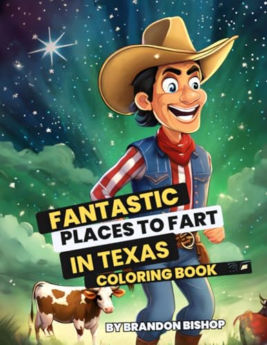 9781948278829: Fantastic Places to Fart in Texas Coloring Book (Fantastic Places to Fart Coloring Books)
