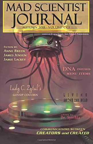 Beispielbild fr Mad Scientist Journal: Autumn 2018: Volume 27 (Mad Scientsit Journal) zum Verkauf von Revaluation Books