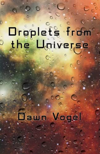 Stock image for Droplets from the Universe for sale by THE SAINT BOOKSTORE