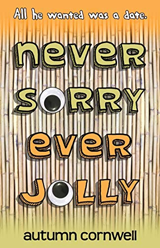 9781948300001: Never Sorry Ever Jolly