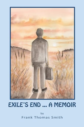 Stock image for Exile's End: A Memoir for sale by Revaluation Books