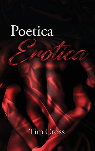 9781948304245: Poetica Erotica