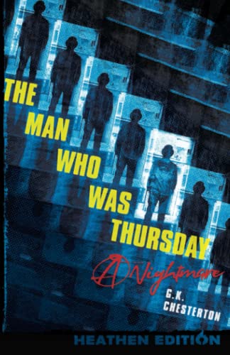 Stock image for The Man Who Was Thursday (Heathen Edition) : A Nightmare for sale by Better World Books