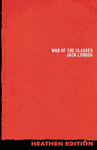 Stock image for War of the Classes (Heathen Edition) for sale by Books Unplugged