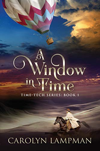 Stock image for A Window in Time: Time Tech Series Book 1 for sale by SecondSale