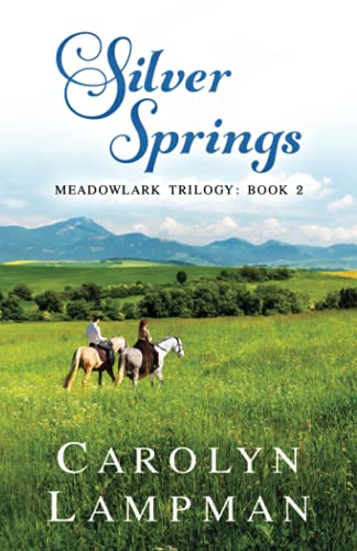 Beispielbild fr Silver Springs: Meadowlark Trilogy Book 2 zum Verkauf von Lucky's Textbooks