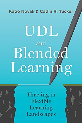 Stock image for UDL and Blended Learning: Thriving in Flexible Learning Landscapes for sale by SecondSale