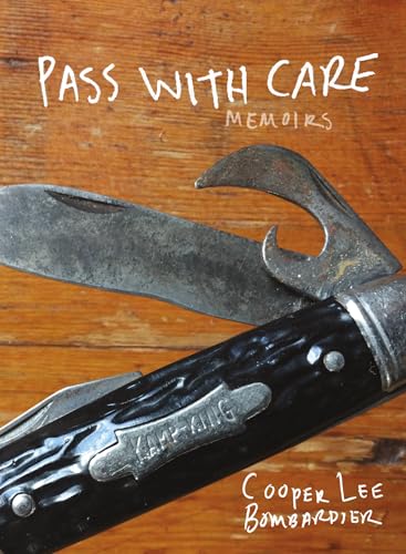 Stock image for Pass with Care: Memoirs for sale by Gulf Coast Books