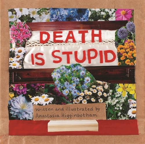 Stock image for Death Is Stupid (Ordinary Terrible Things) for sale by SecondSale
