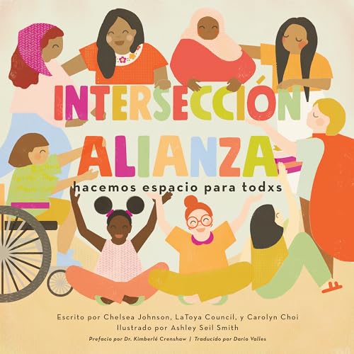 Stock image for Interseccionalianza : Hacemos Espacio para Todxs for sale by Better World Books: West