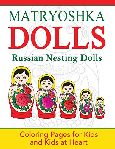 Stock image for Matryoshka Dolls: Coloring Pages for Kids and Kids at Heart: Volume 13 (Hands-On Art History) for sale by WorldofBooks