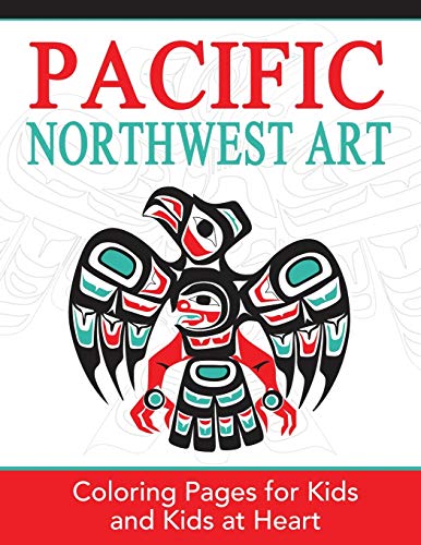 Stock image for Pacific Northwest Art: Coloring Pages for Kids and Kids at Heart (Hands-On Art History) for sale by Books Unplugged