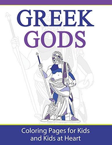 Stock image for Greek Gods: Coloring Pages for Kids Kids at Heart (Hands-On Art History) for sale by Best and Fastest Books