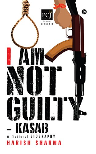9781948352734: I Am Not Guilty - Kasab