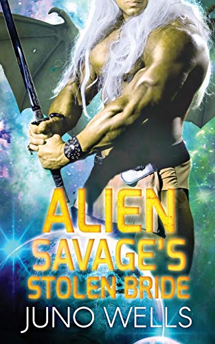 Stock image for Alien Savage's Stolen Bride: A SciFi Alien Romance (Draconian Warriors) for sale by HPB-Ruby