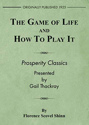 Stock image for The Game of Life and How to Play It: Prosperity Classics for sale by GF Books, Inc.