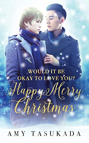 Imagen de archivo de Happy Merry Christmas (Would it Be Okay to Love You?) a la venta por Lucky's Textbooks