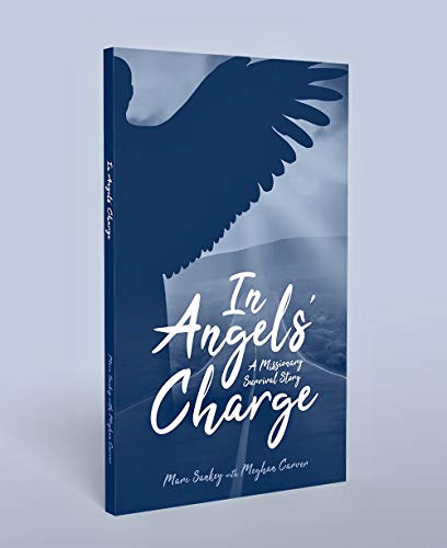 Beispielbild fr In Angels   Charge: a Missionary Survival Story zum Verkauf von Once Upon A Time Books