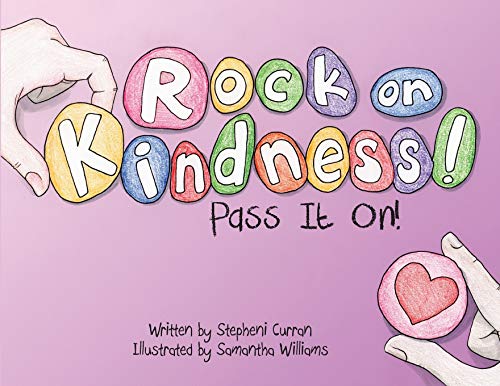 Imagen de archivo de Rock On, Kindness! Pass It On! a la venta por Wonder Book