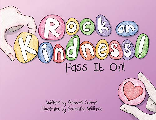 Stock image for Rock On, Kindness! Pass It On! for sale by Wonder Book